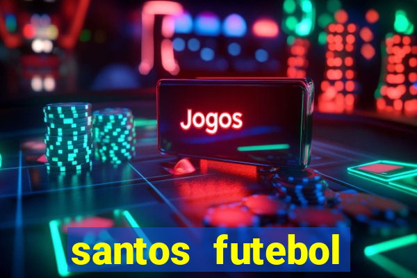 santos futebol clube futemax